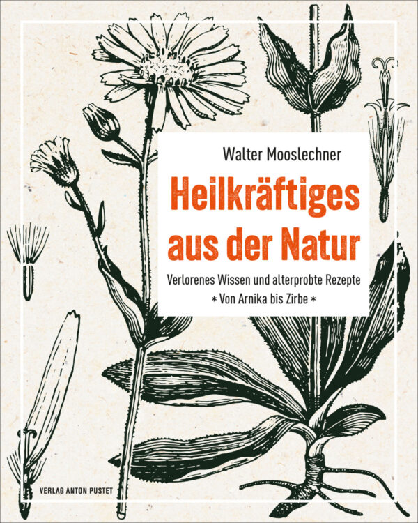 Heilkräftiges aus der Natur.
