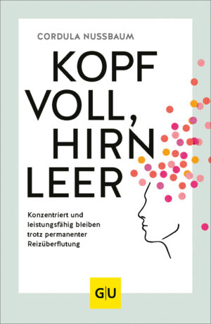Kopf voll, Hirn leer.