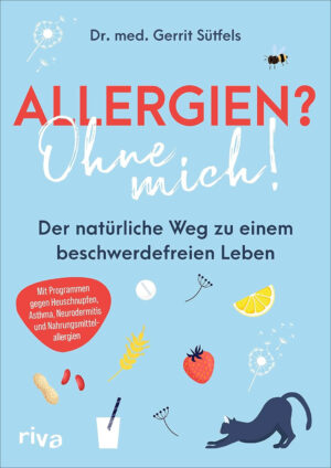 Dr. med. Gerrit Sütfels: Allergien? Ohne mich!