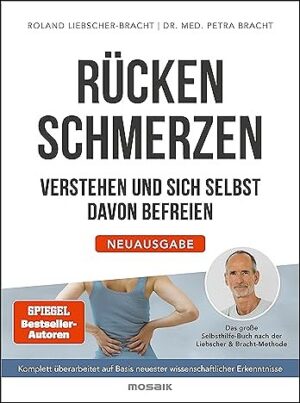 Rückenschmerzen verstehen und sich selbst davon befreien
