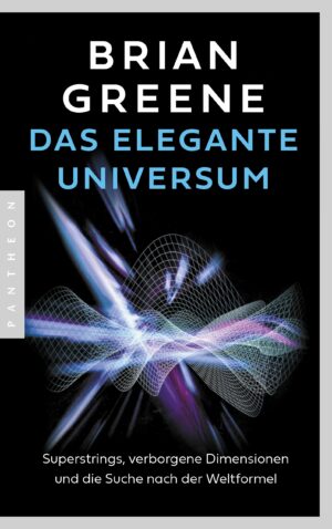 Das elegante Universum.