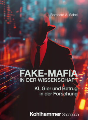 Fake-Mafia in der Wissenschaft.