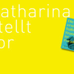 “Die erste halbe Stunde im Paradies” von Janine Adomeit, erschienen im Arche Verlag. Bildquelle: © Katharina Martini / Arche Verlag
