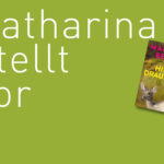 “Hier draussen” von Martina Behm, erschienen im dtv Verlag. Bildquelle: © Katharina Martini / dtv Verlag