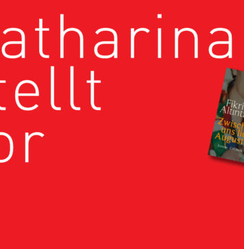 Katharina stellt vor: “Zwischen uns liegt August” von Fikri Anil Altintas "Zwischen uns liegt August" von Fikri Anil Altintas, erschienen im C. H. Beck Verlag. Bilsquelle: © Katharina Martini / C. H. Beck Verlag