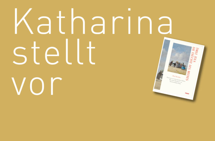 Katharina stellt vor: “Die Früchte des Meeres” von Émile Zola "Die Früchte des Meeres" von Émil Zola, erschienen im mare Verlag. Bildquelle: © Katharina Martini / mare Verlag