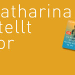 “Du musst meine Hand fester halten, Nr. 104” von Susanne Abel, erschienen im dtv Verlag. Bildquelle: © Katharina Martini / dtv Verlag