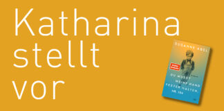 Katharina stellt vor: “Du musst meine Hand fester halten, Nr. 104” von Susanne Abel "Du musst meine Hand fester halten, Nr. 104" von Susanne Abel, erschienen im dtv Verlag. Bildquelle: © Katharina Martini / dtv Verlag