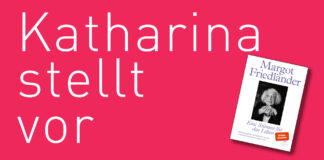 Katharina stellt vor: “Margot Friedländer – Eine Stimme für das Leben” "Margot Friedländer - Eine Stimme für das Leben", erschienen im Elisabeth Sandmann Verlag. Bildquelle: © Katharina Martini / Elisabeth Sandmann Verlag