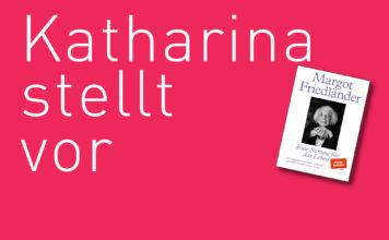 Katharina stellt vor: “Margot Friedländer – Eine Stimme für das Leben” "Margot Friedländer - Eine Stimme für das Leben", erschienen im Elisabeth Sandmann Verlag. Bildquelle: © Katharina Martini / Elisabeth Sandmann Verlag