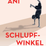 “Schlupfwinkel” von Friedrich Ani, erschienen im Suhrkamp Verlag. Bildquelle: © Suhrkamp Verlag