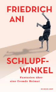 "Schlupfwinkel" von Friedrich Ani, erschienen im Suhrkamp Verlag. Bildquelle: © Suhrkamp Verlag