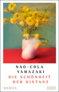 "Schönheit der Distanz" von Nao-Cola Yamazaki, erschienen im Dumont Buchverlag. Bildquelle: © Dumont Buchverlag